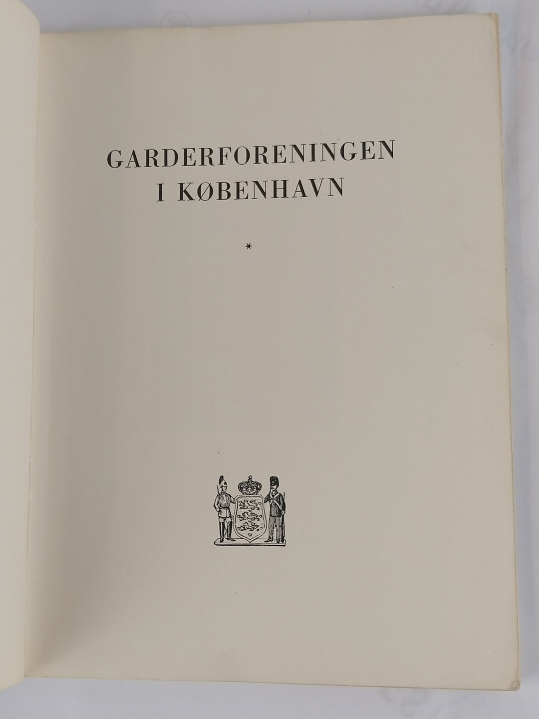 Garderforeningen i København, 1885 - 25/8 - 1945