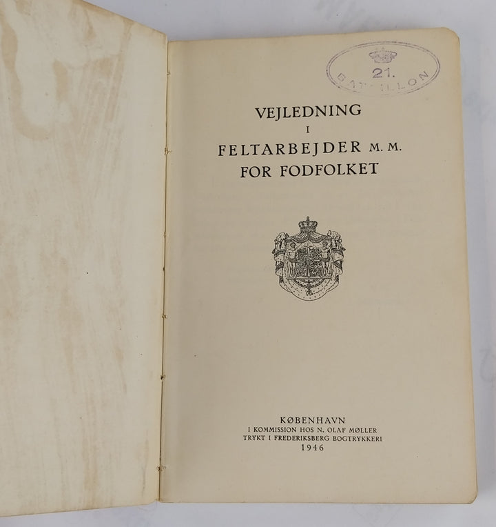 Vejledning i Feltarbejde m.m. for Fodfolket