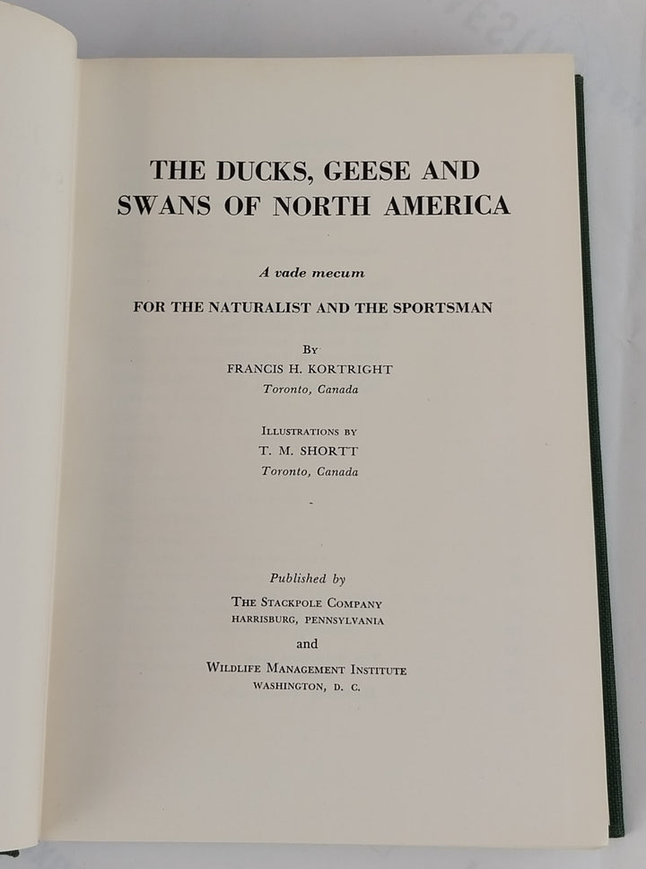 The Ducks, Geese and Swans of North America: A Vade Mecum for the Naturalist and the Sportsman