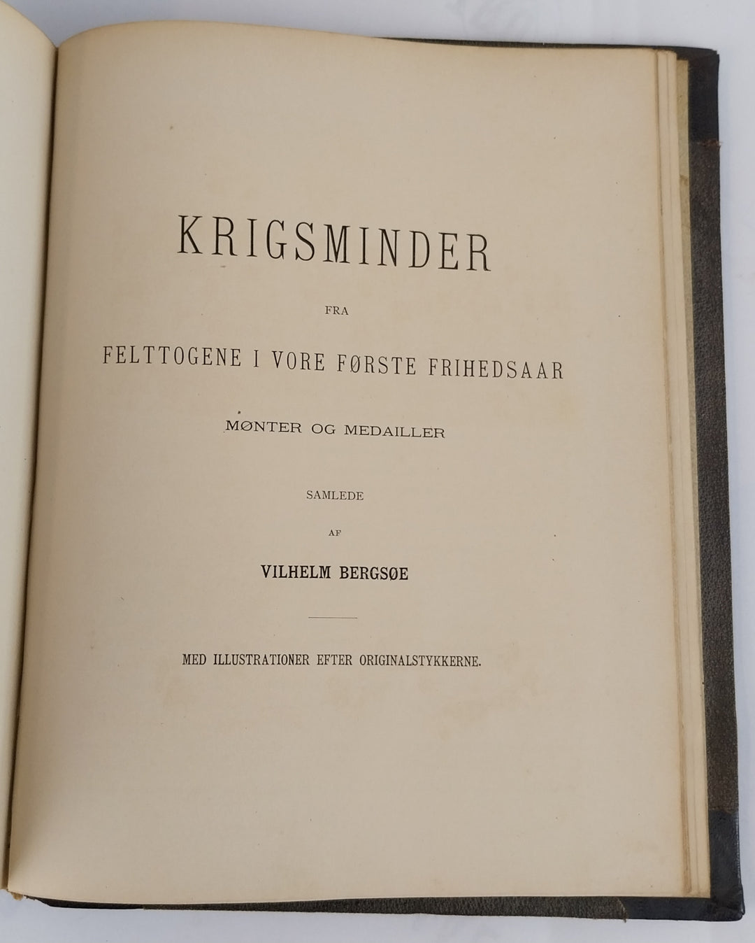 Felttogene i vore første frihedsaar
