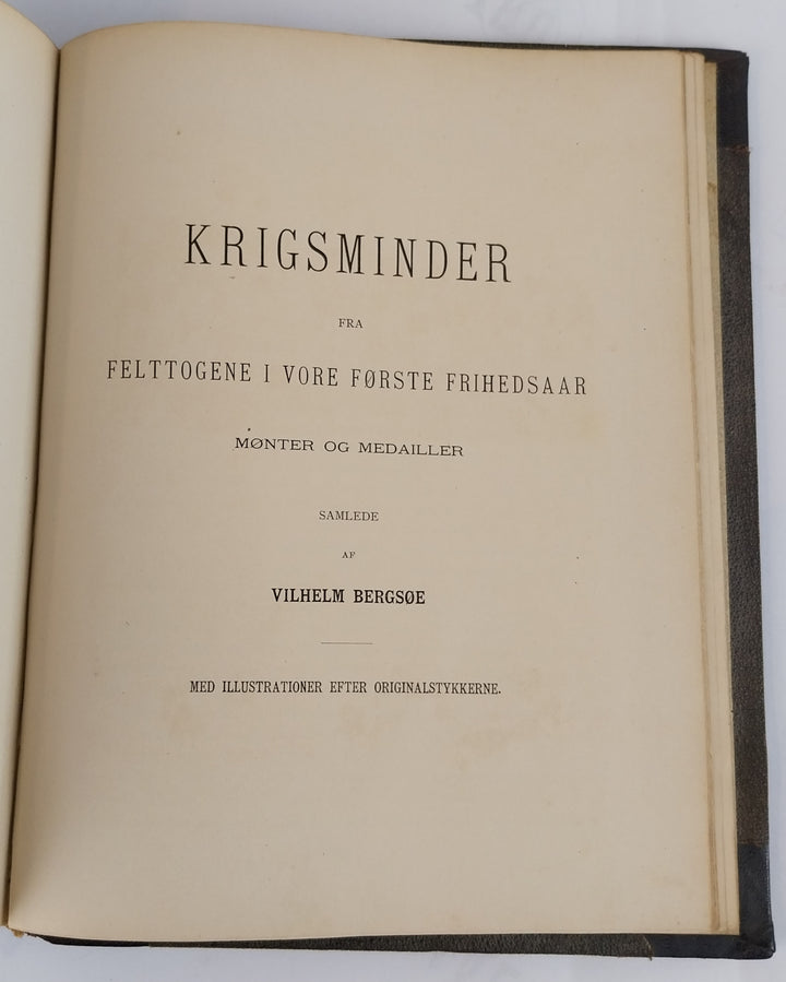 Felttogene i vore første frihedsaar