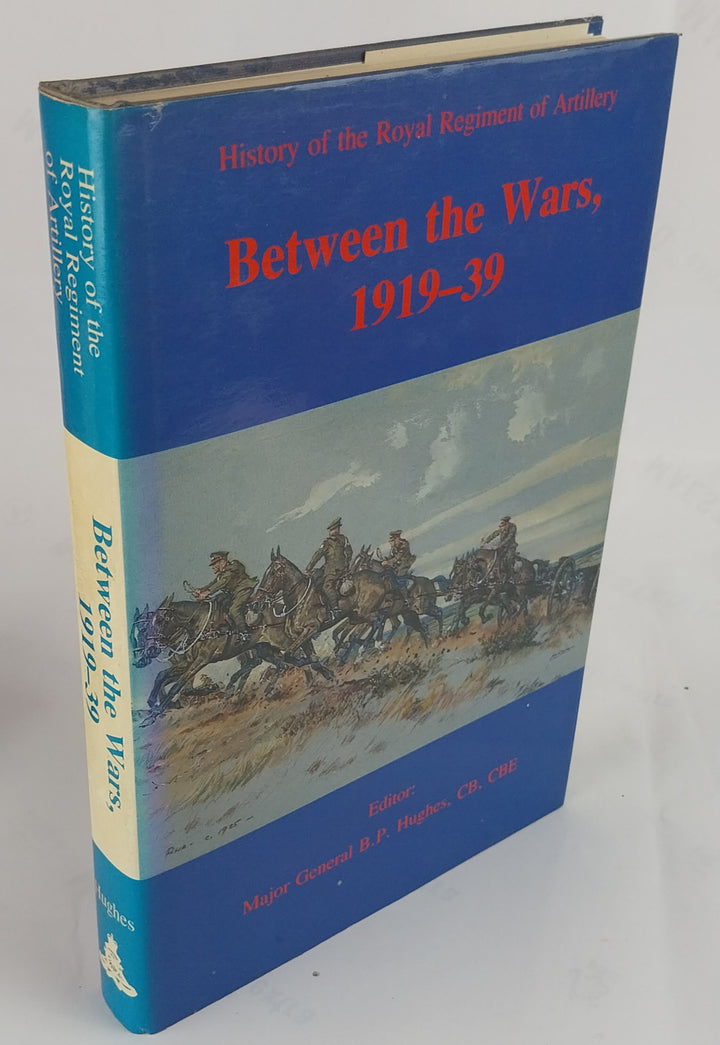 History of the Royal Regiment of Artillery: Between the Wars 1919-1939