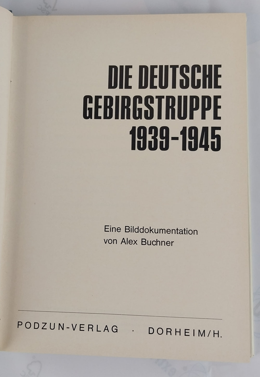 Die Deutsche Gebirgstruppe