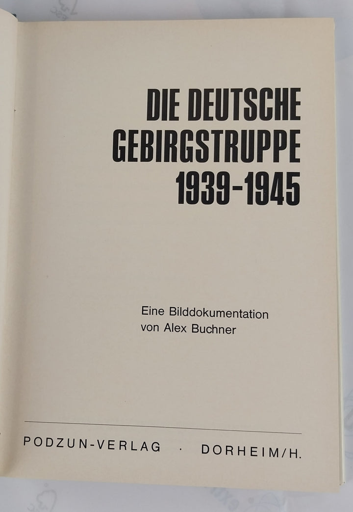 Die Deutsche Gebirgstruppe