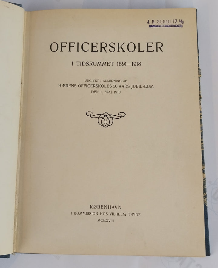 Officerskoler I Tidsrummet 1691-1918