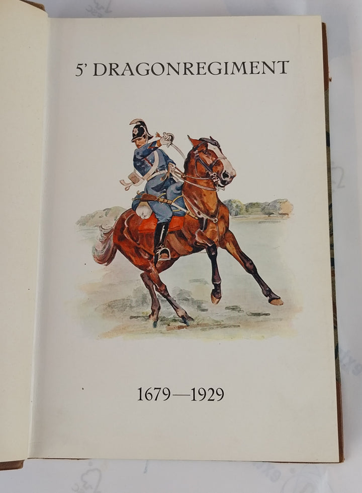 Historisk beretning om 5. Dragonregiment - 1679-1929