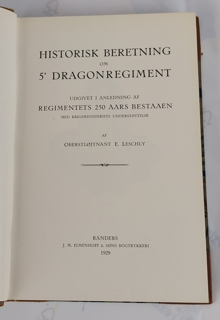 Historisk beretning om 5. Dragonregiment - 1679-1929
