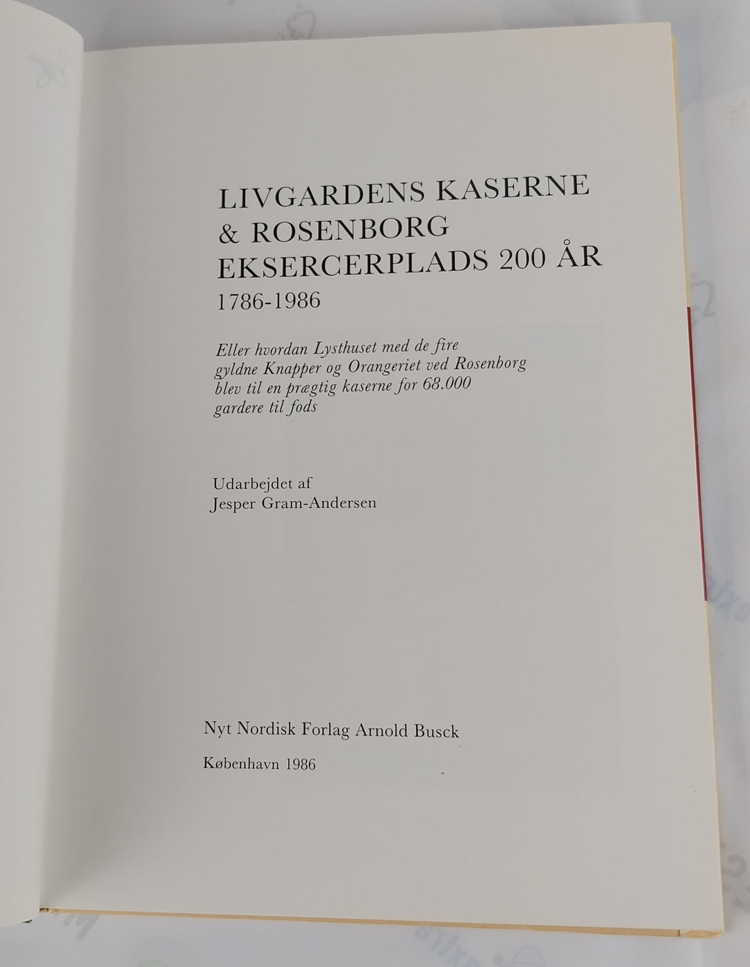 Livgardens kaserne & Rosenborg Eksercerplads 200 år
