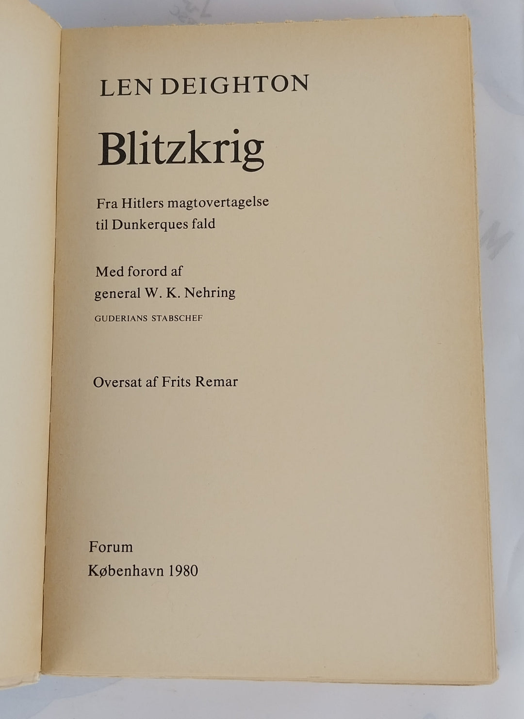 Blitzkrig. Fra Hitlers magtovertagelse til Dunkerques fald