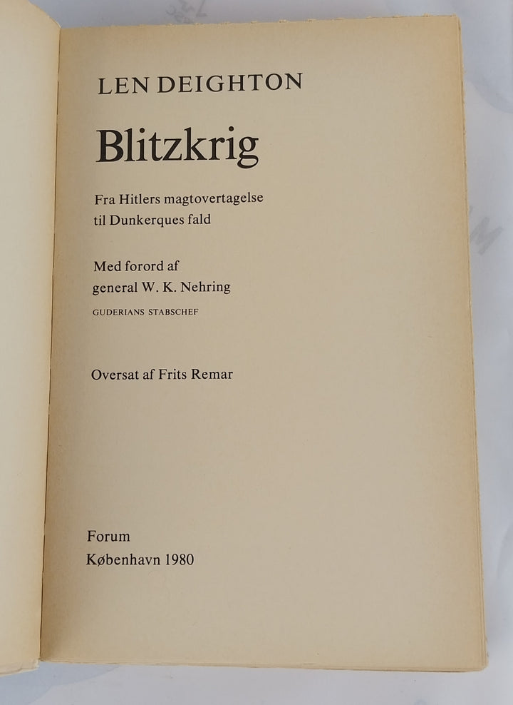 Blitzkrig. Fra Hitlers magtovertagelse til Dunkerques fald