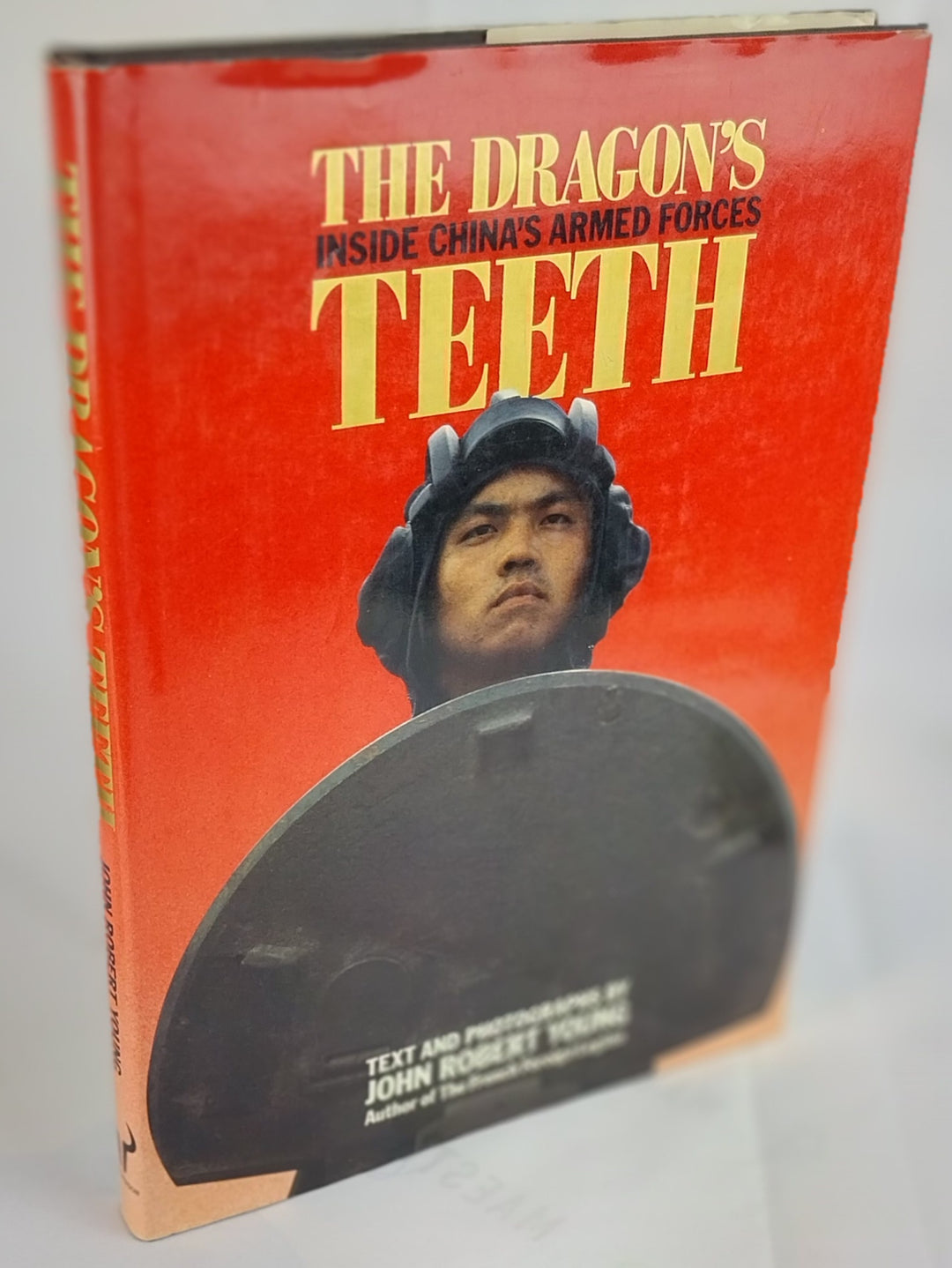 The Dragon's Teeth. Inside China's Armed Forces