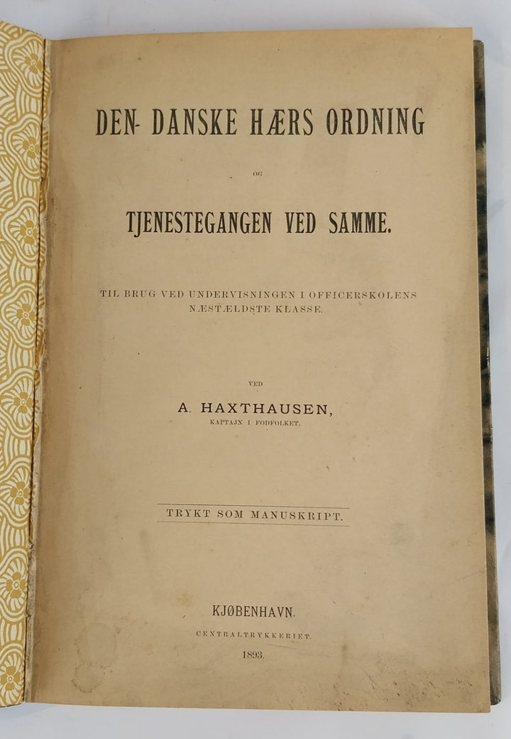 Den Danske Hærs Ordning og Tjenestegangen ved samme.