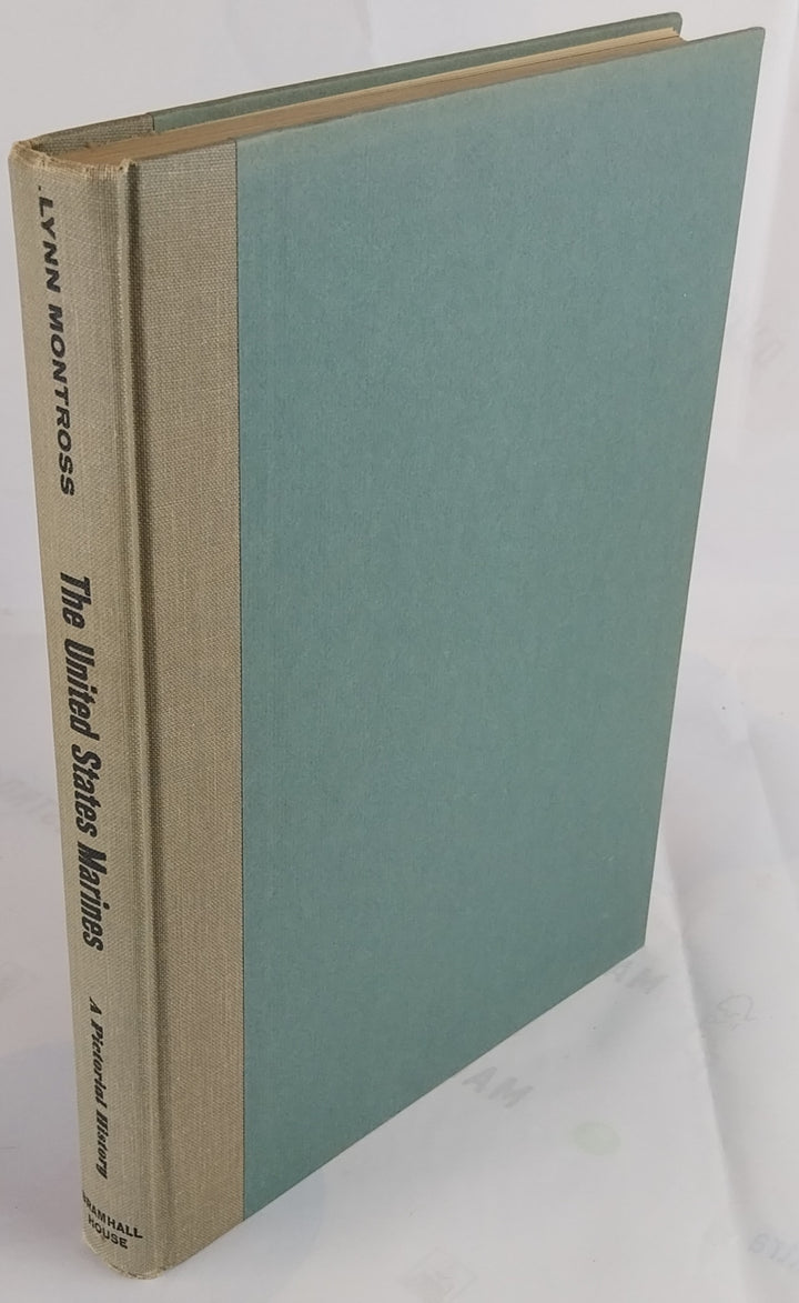 The United States Marines. A Pictorial History