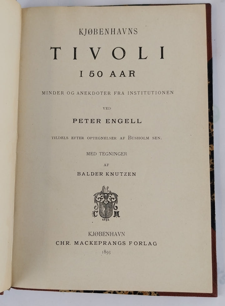 Kjøbenhavns Tivoli i 50 Aar - Minder og Anekdoter fra Institutionen.