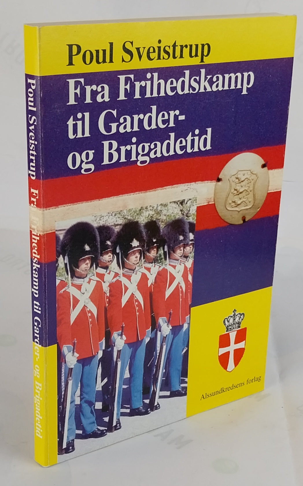 Fra Frihedskamp til Garder- og Brigadetid
