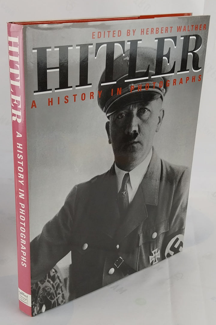 Hitler. A history in photographs