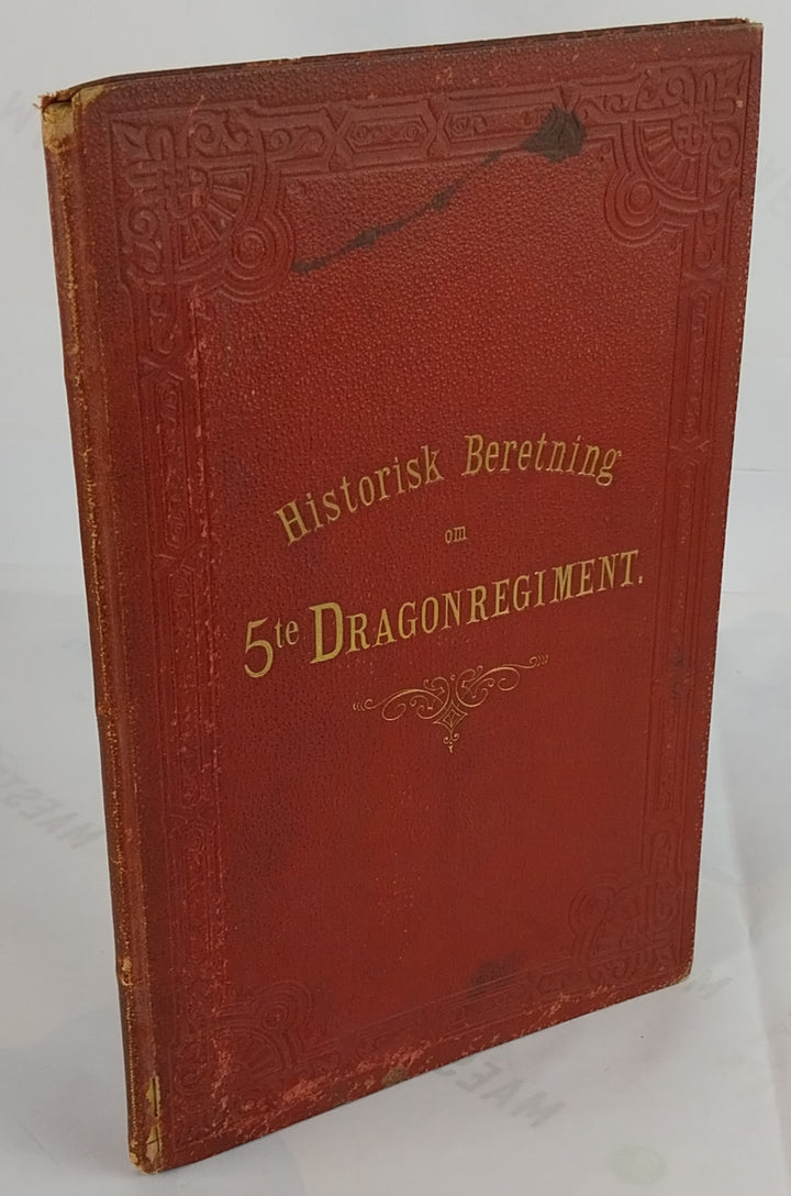 Historisk beretning om 5te Dragonregiment