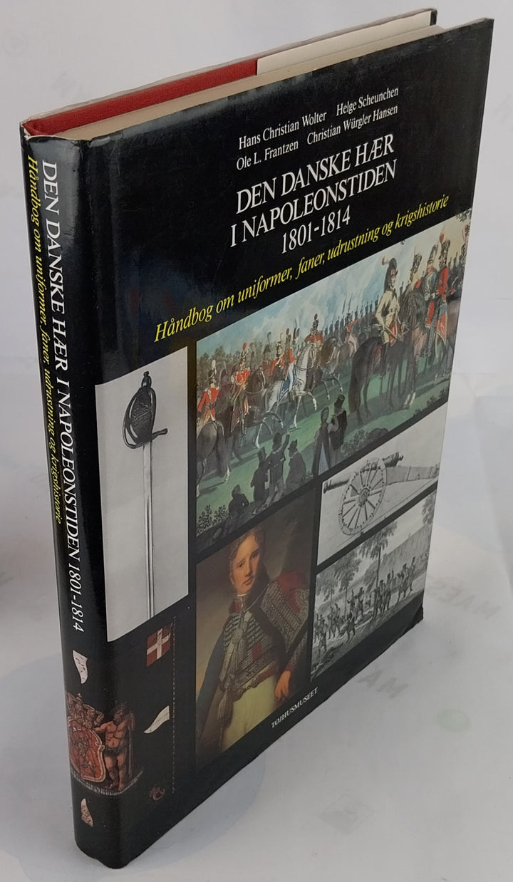 Den danske Hær i Napoleonstiden 1801-1814