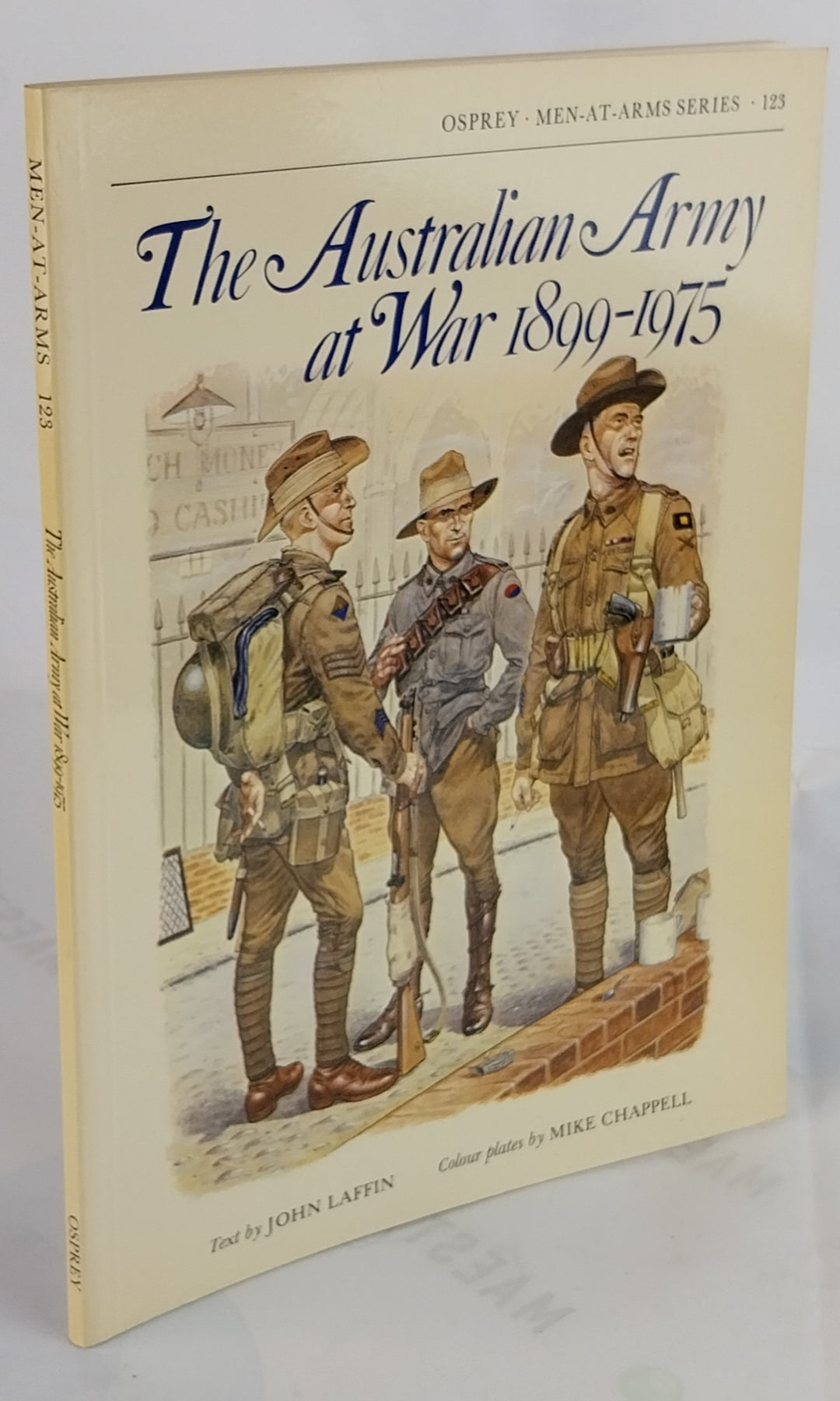 The Australian Army at War 1899-1975