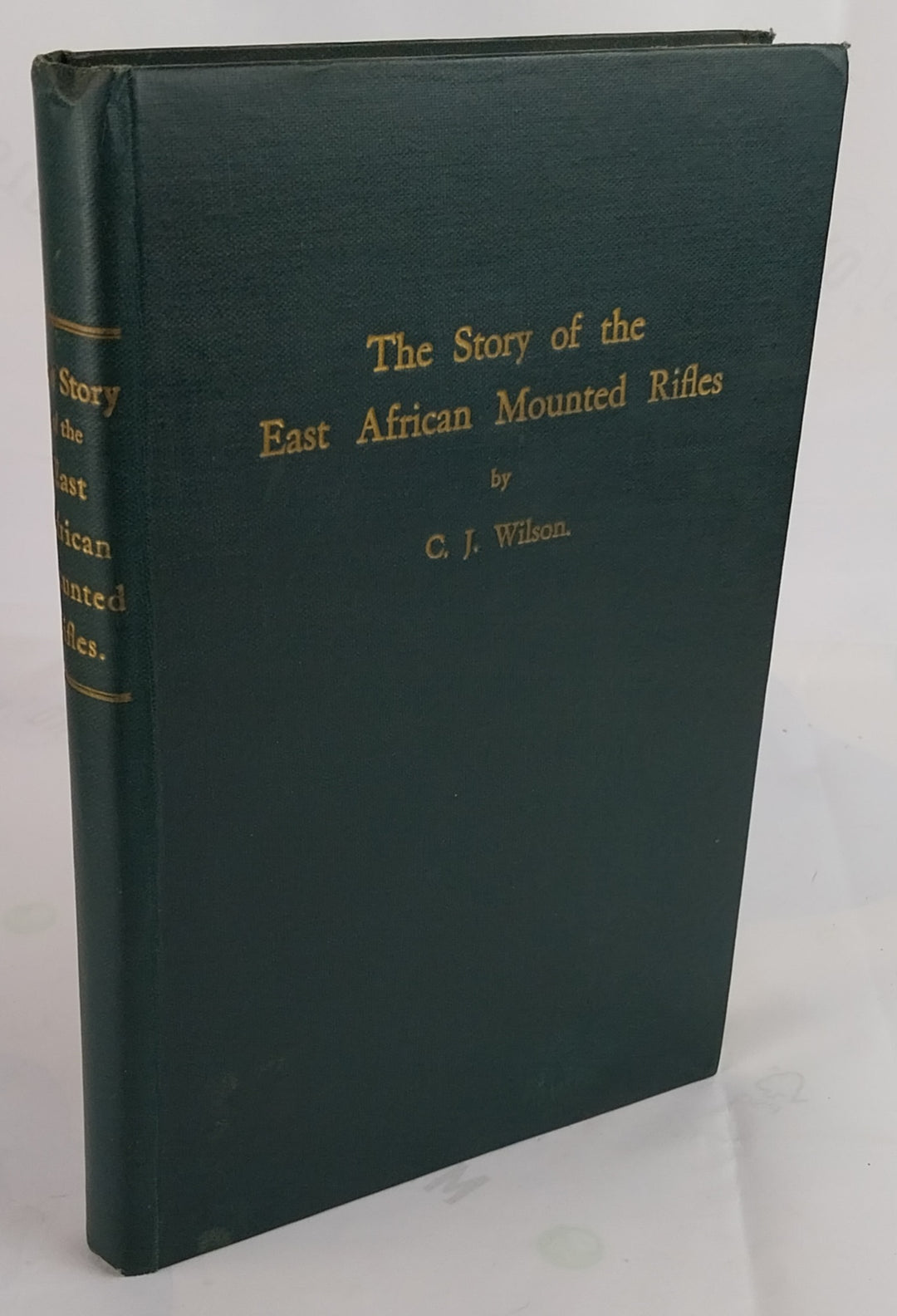 The Story of the East African Mounted Rifles