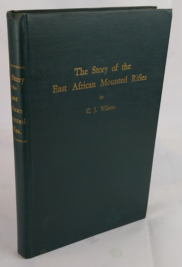 The Story of the East African Mounted Rifles