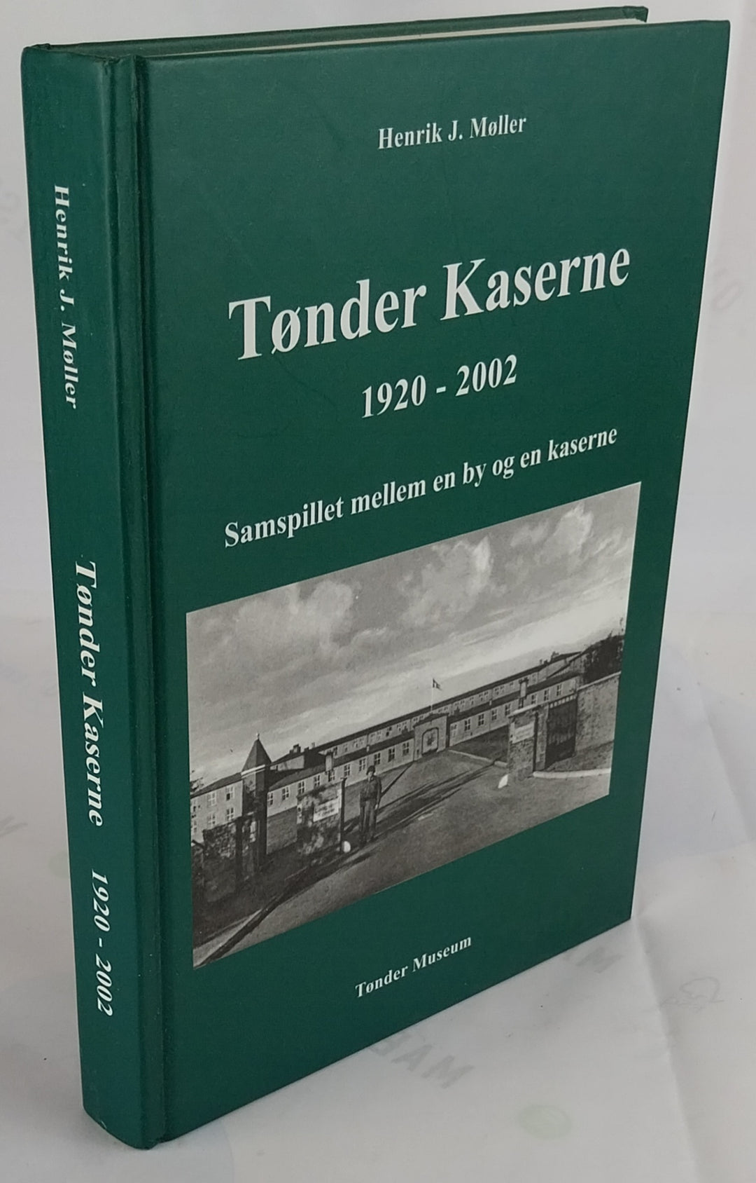 Tønder Kaserne 1920-2002