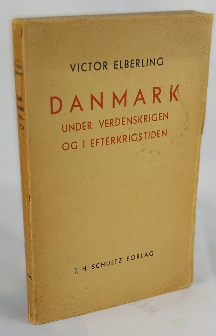 Danmark under Verdenskrigen og i Efterkrigstiden