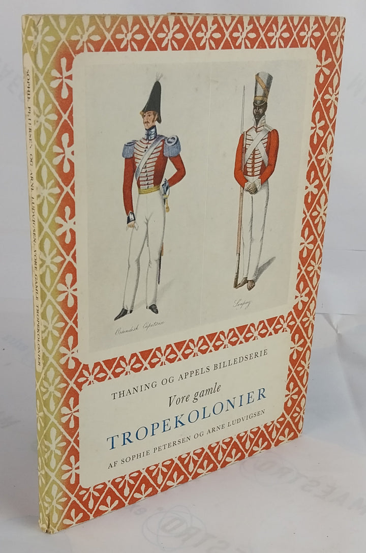 Vore gamle Tropekolonier