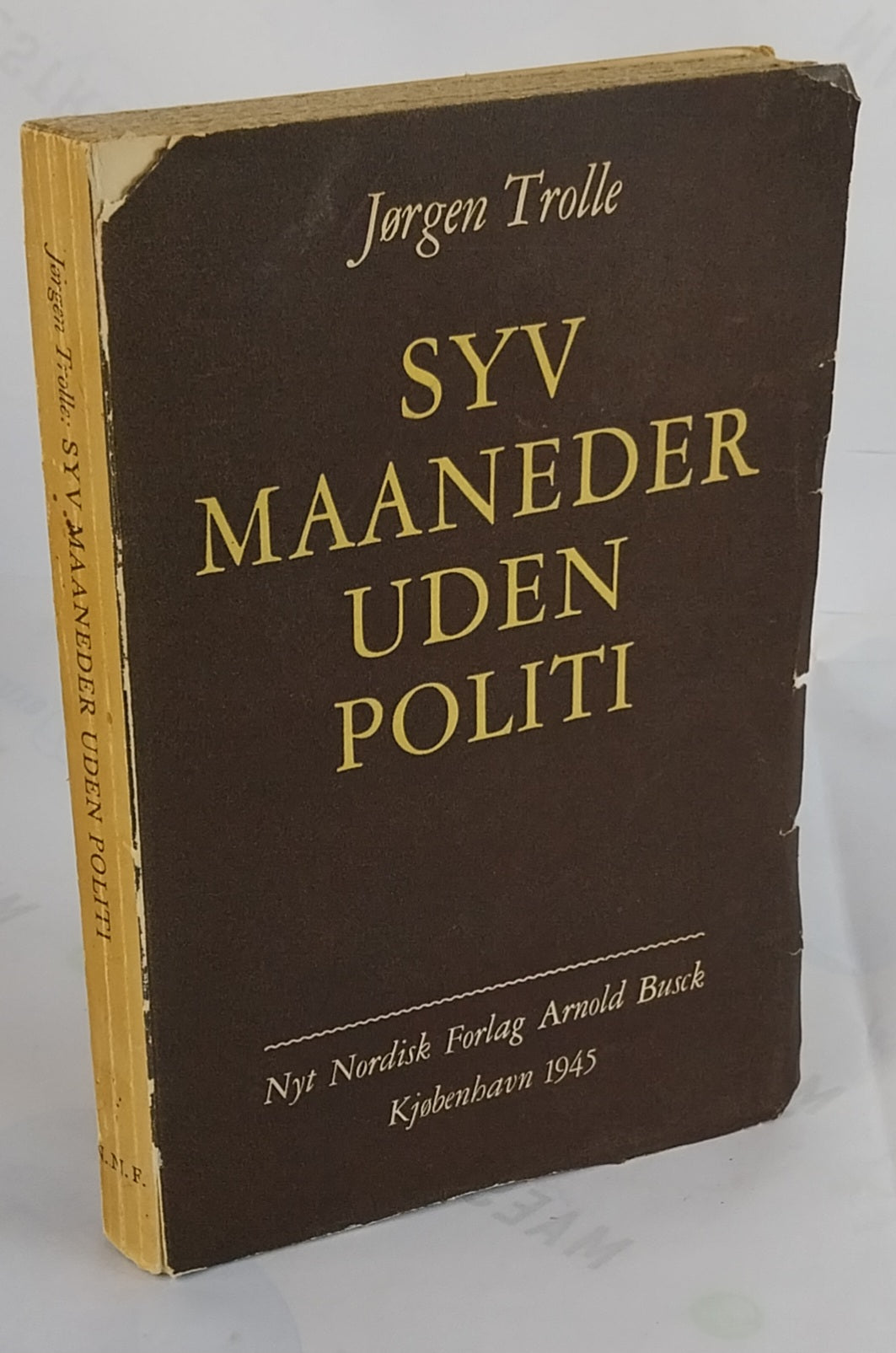 Syv maaneder uden Politi