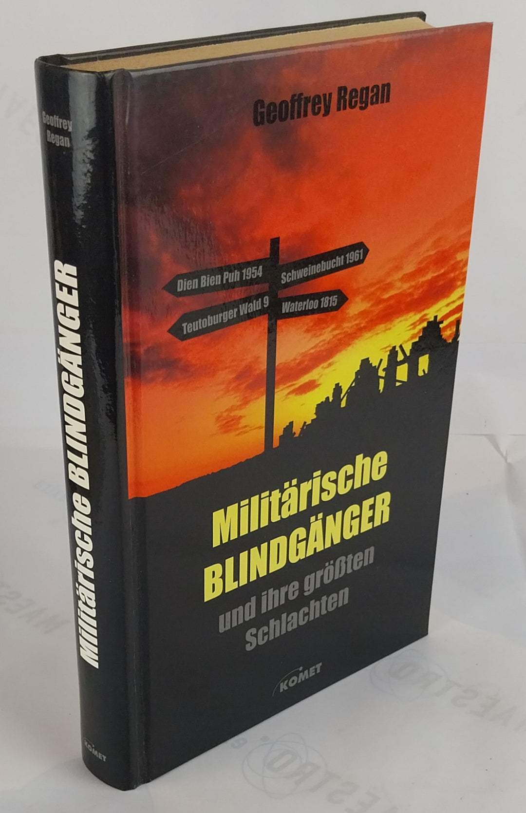 Militärische Blindgänger und ihre grössten Schlachten