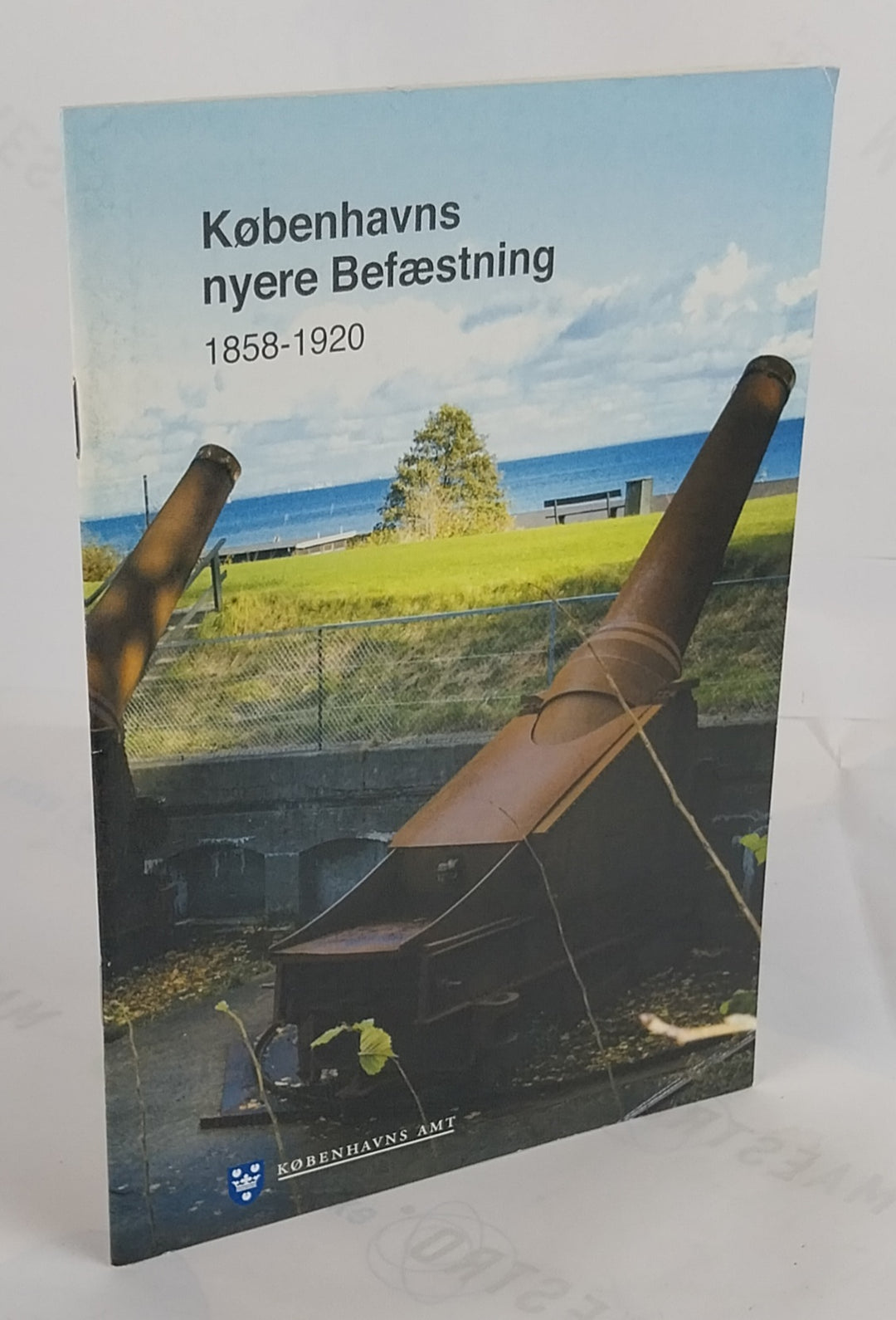 Københavns nyere Befæstning 1858-1920