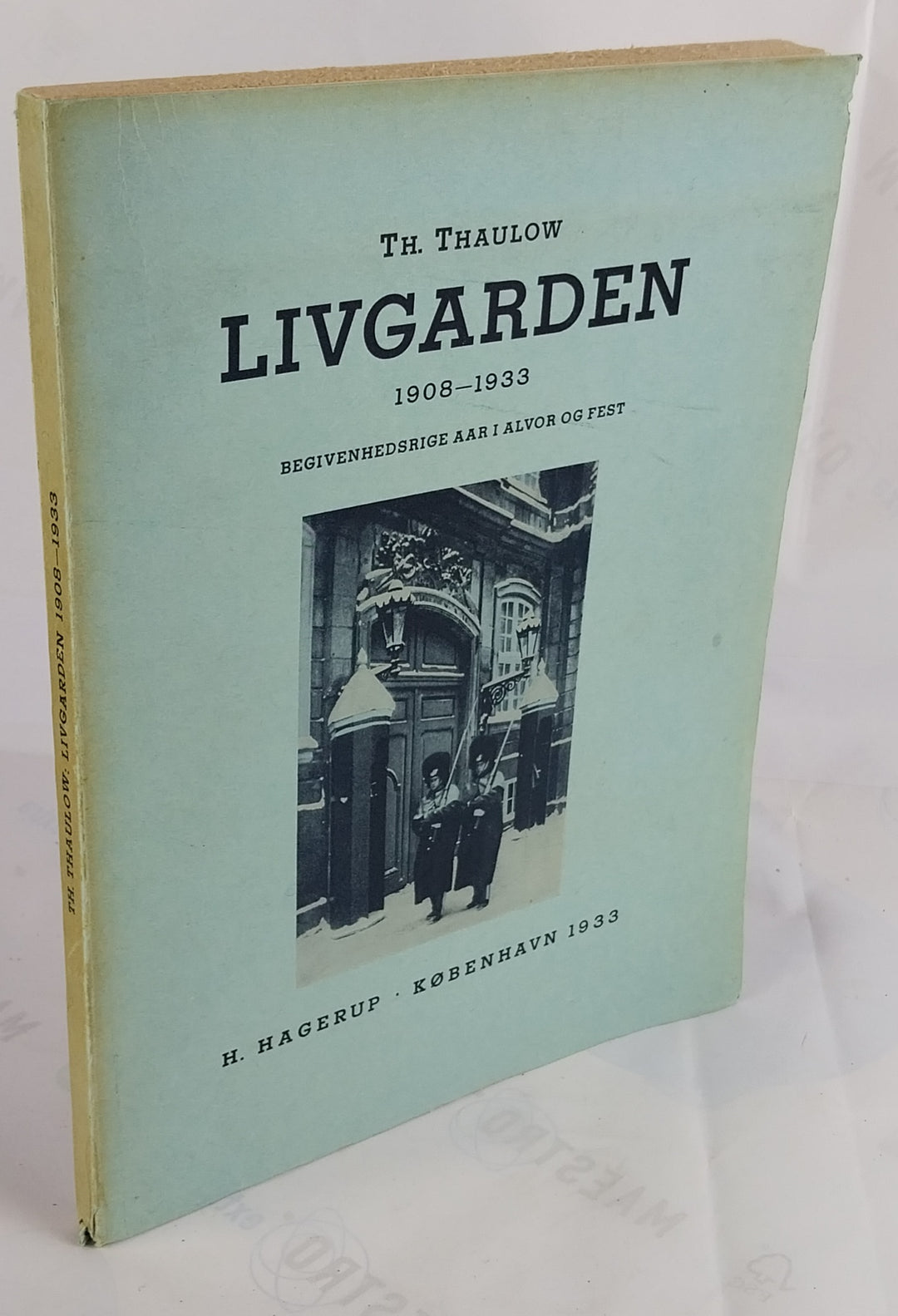 Livgarden 1908-1933