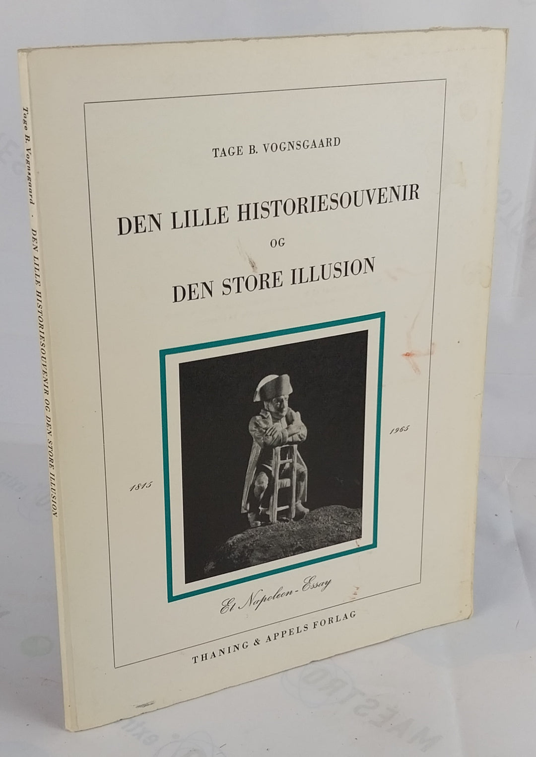 Den lille Historiesouvenir og Den store Illusion.