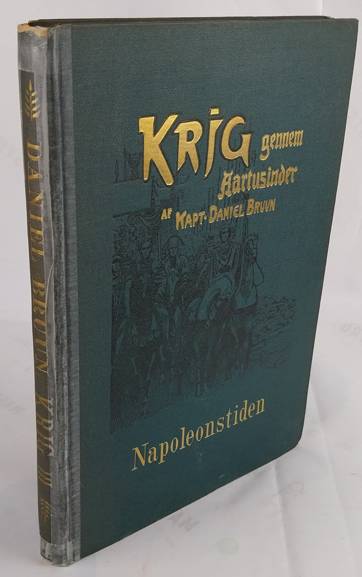 Napoleonstiden. Fra Valmy til Waterloo