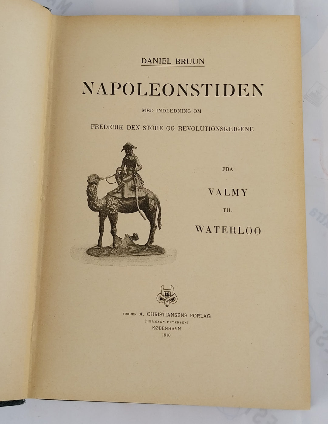 Napoleonstiden. Fra Valmy til Waterloo