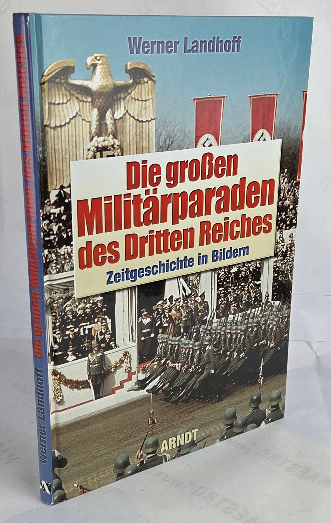Die großen Militärparaden des Dritten Reiches.
