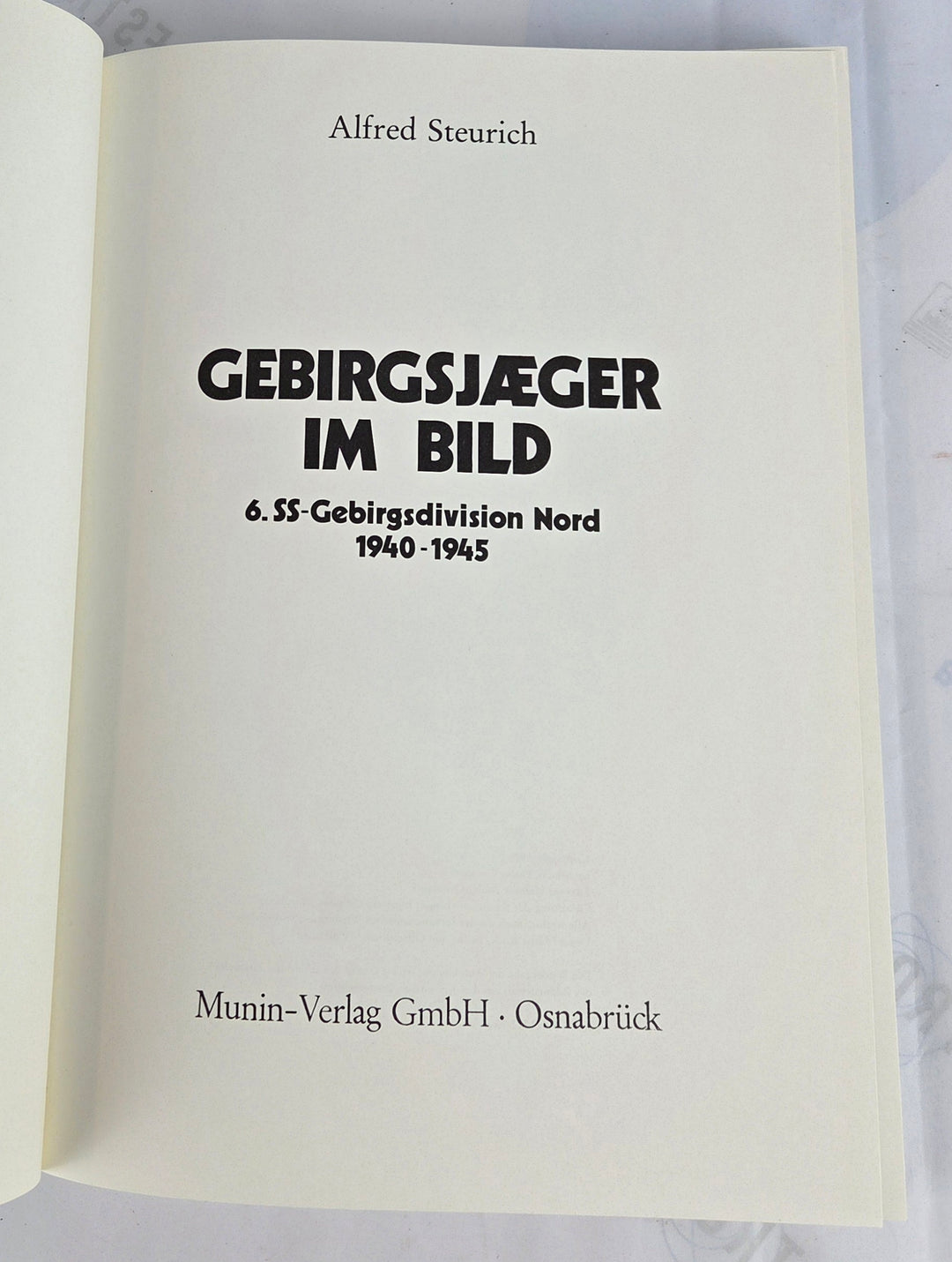 Gebirgsjæger im bild: 6. SS-Gebirgsdivision Nord 1940-1945