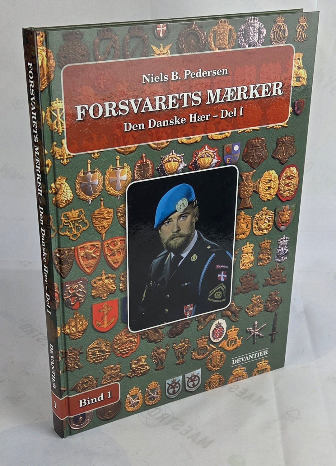 Forsvarets mærker: Den Danske Hær - Del I