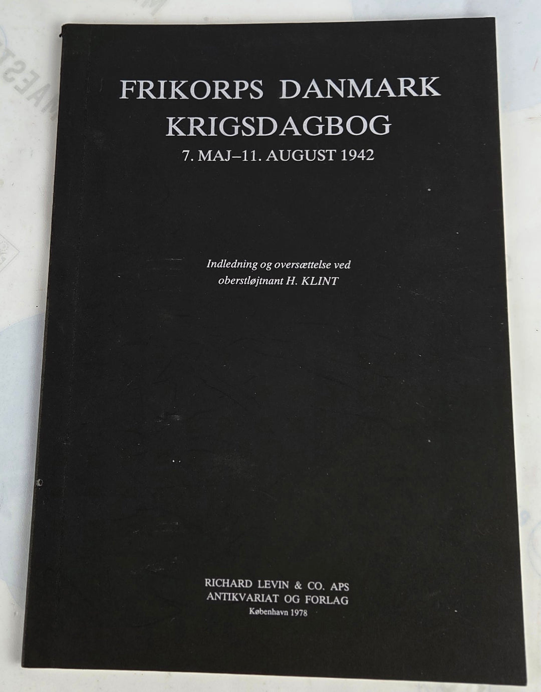 Frikorps Danmark krigsdagbog. 7. maj - 11. august 1942
