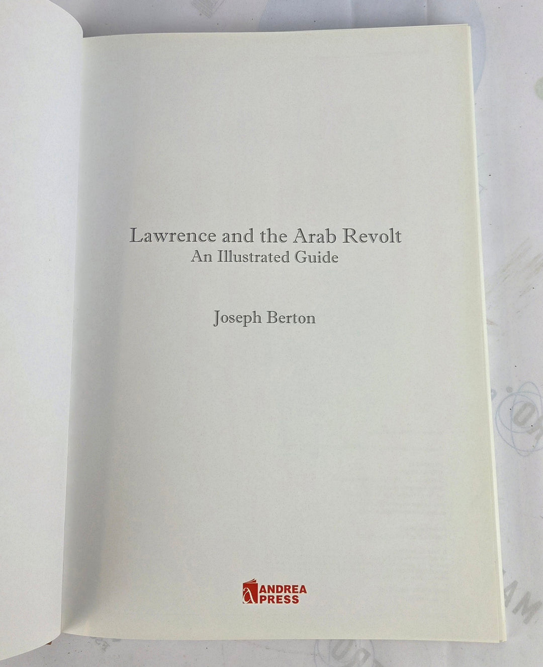T. E. Lawrence and the Arab Revolt