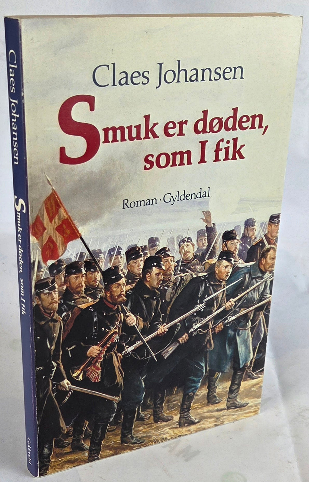 Smuk er døden. som I fik