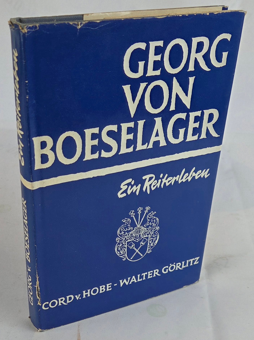 Georg von Boeselager. Ein Reiterleben.