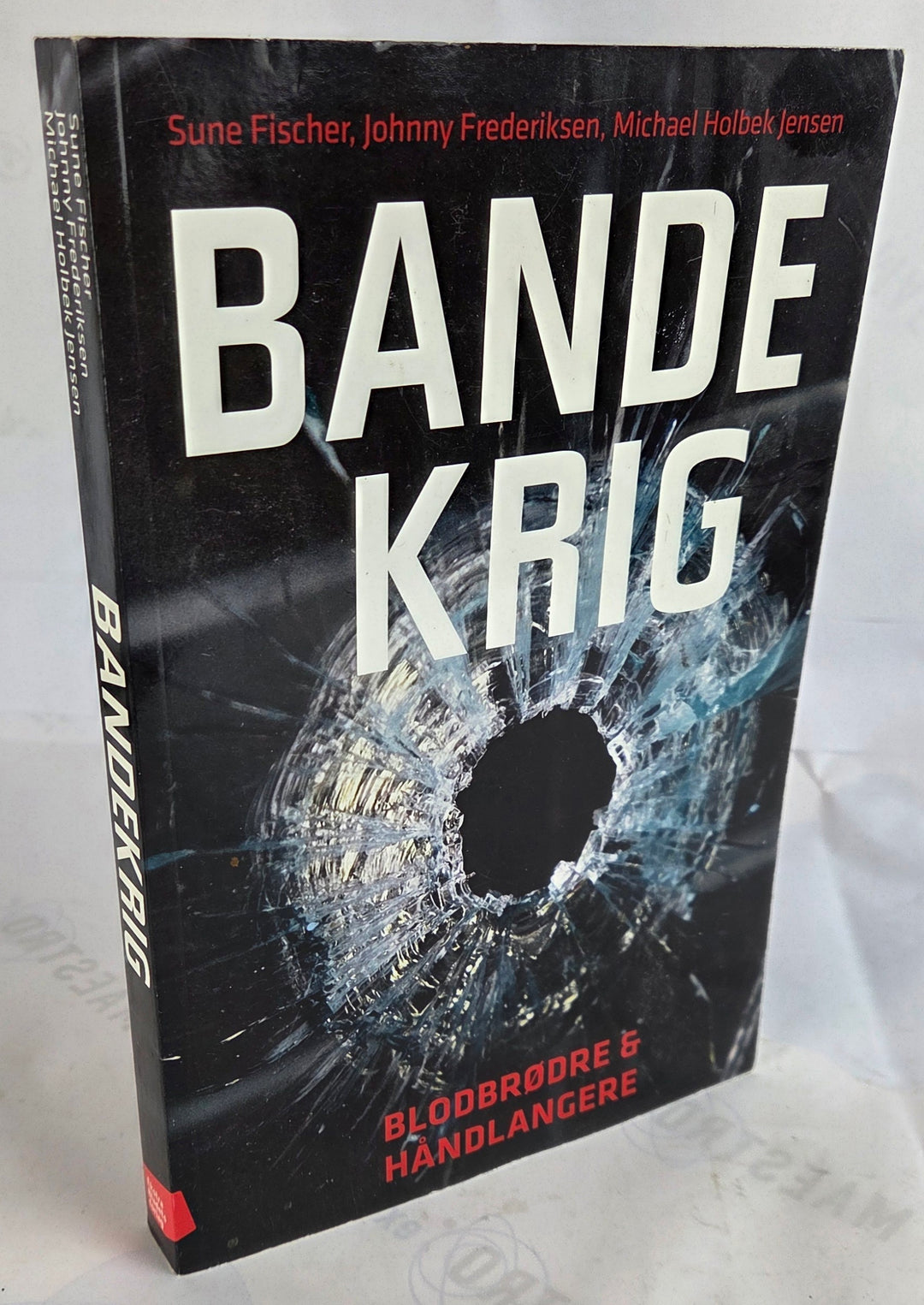 Bandekrig. Blodbrødre & Håndlangere