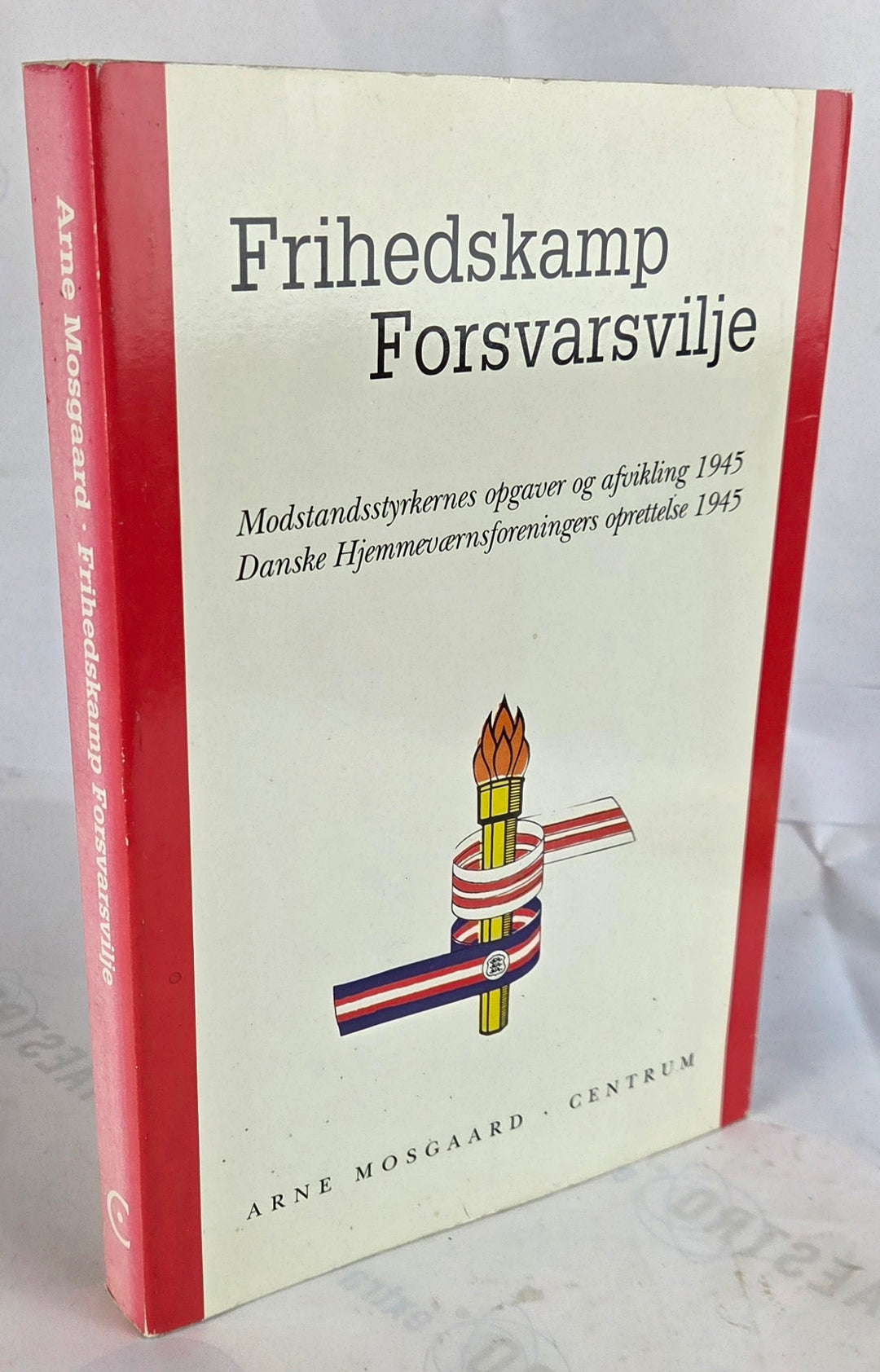 Frihedskamp - Forsvarsvilje
