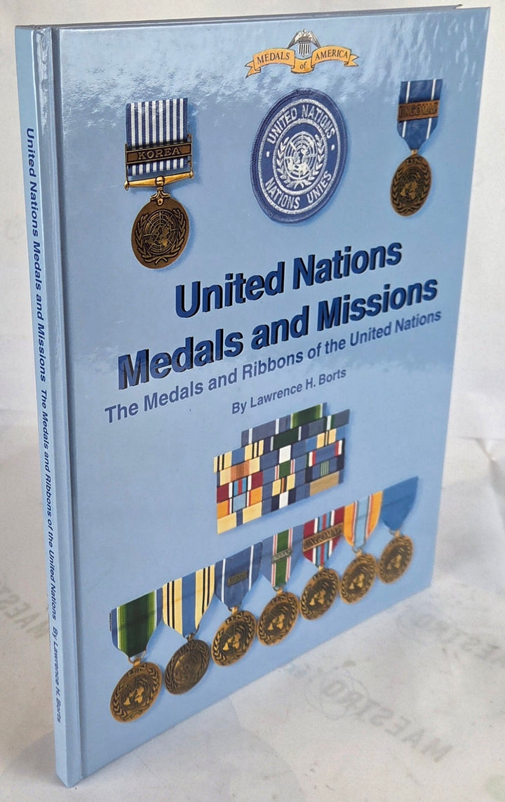United Nations Medals and Missions. The Medals and Ribbons of the United Nations