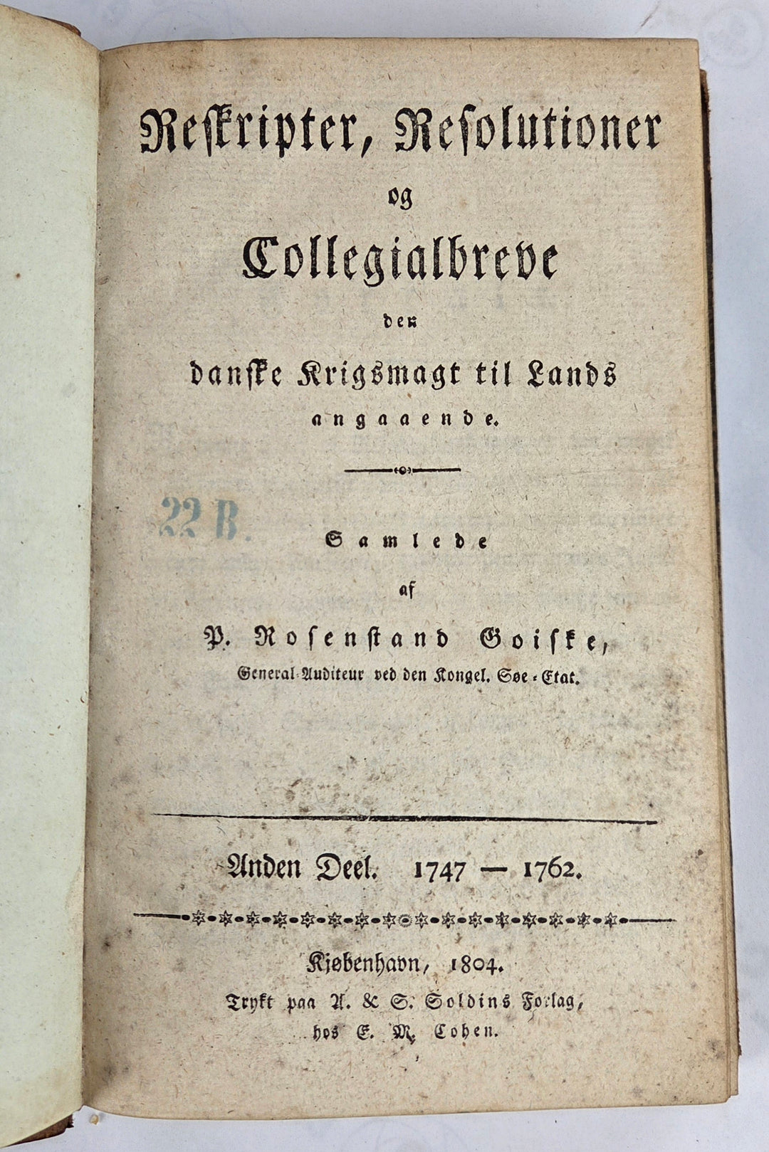 Reskripter, Resolutioner og Collegialbreve, Anden deel. 1747-1762