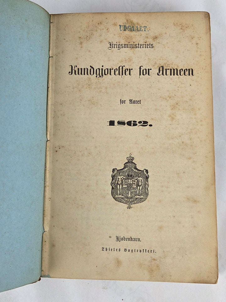 Krigsministeriets Kundgjørelser for Armeen for Aaret 1862 og 1863
