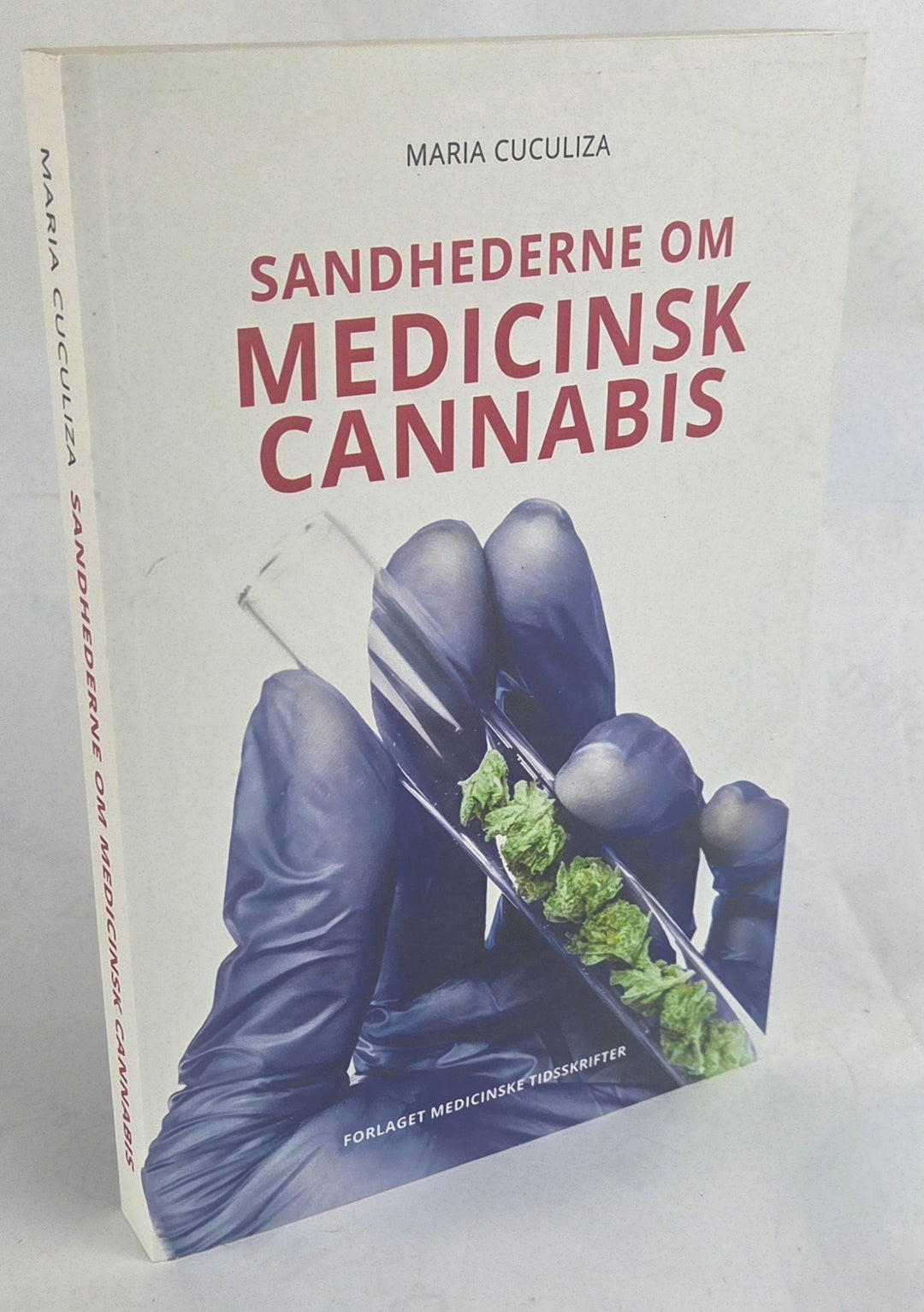 Sandheden om Medicinsk Cannabis