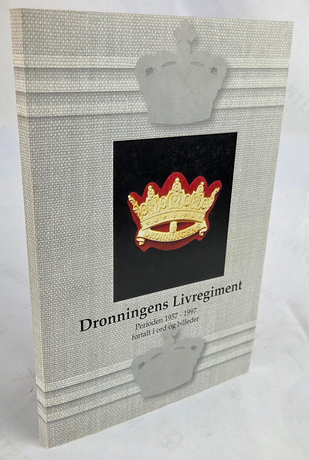 Dronningens Livregiment Perioden 1957-1997