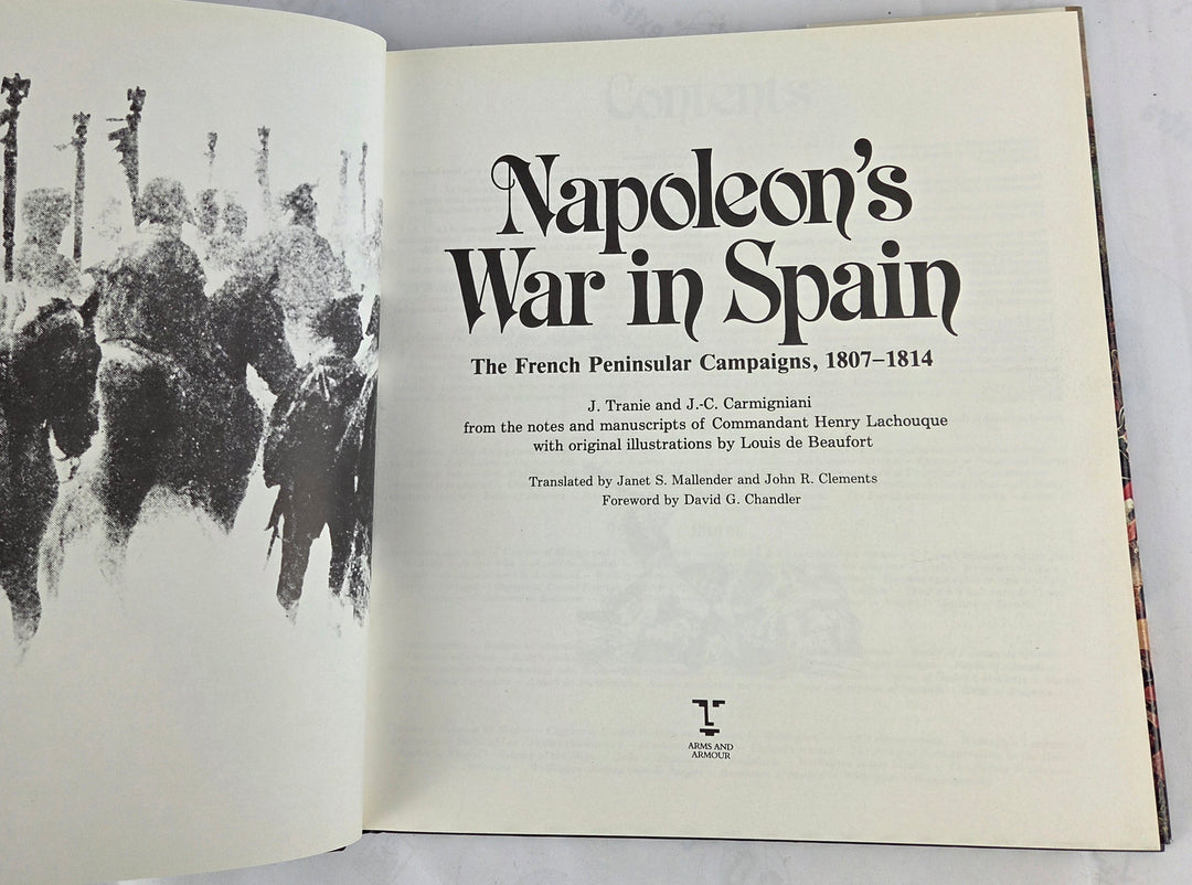 Napoleons War in Spain. The French Peninsular Campaigns, 1807-1814